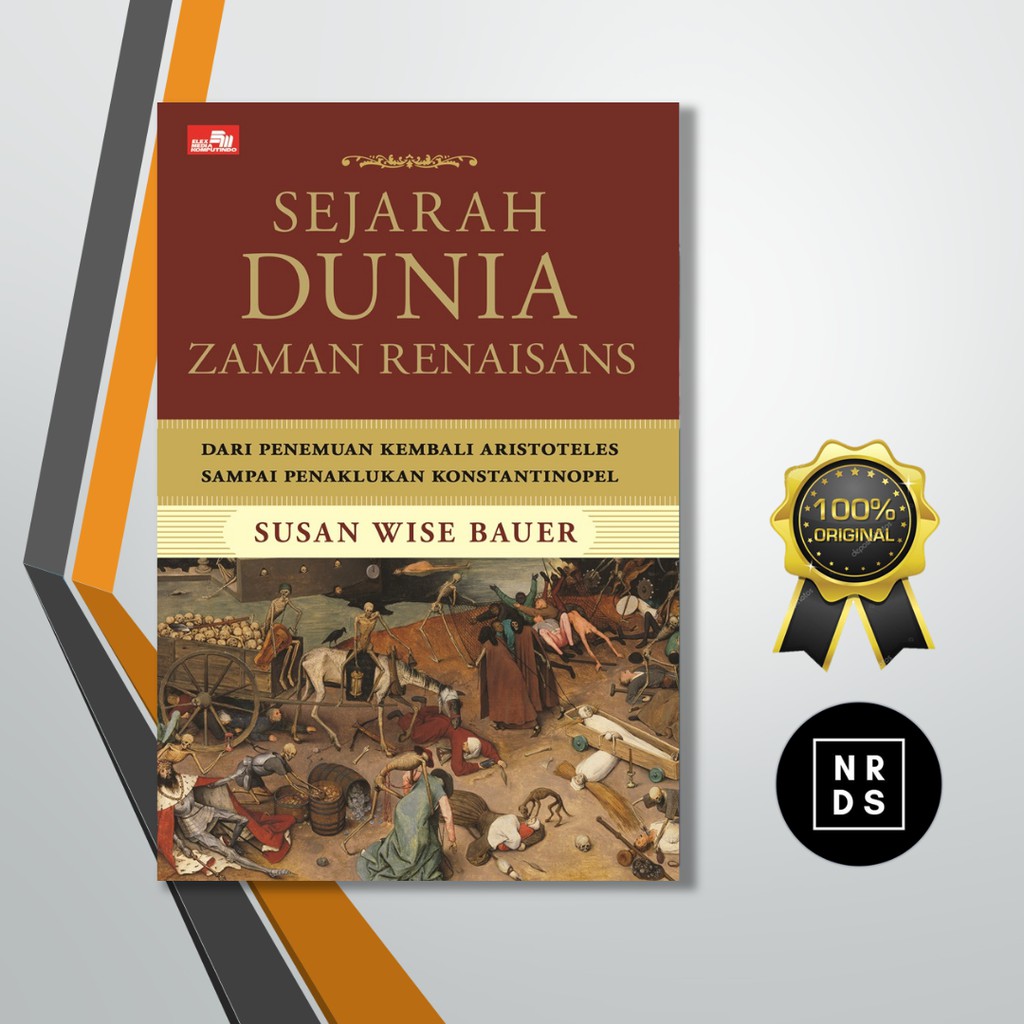 sejarah dunia zaman renaisans - susan wise bauer