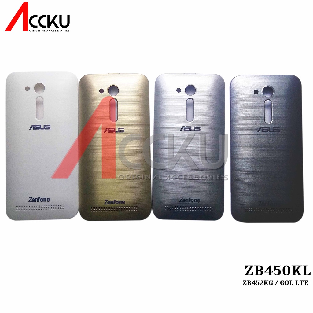 TUTUP BELAKANG ASUS ZB452KG BACK COVER ASUS ZENFONE GO LTE 4'5 INCH ZB450KL HIGH QUALITY