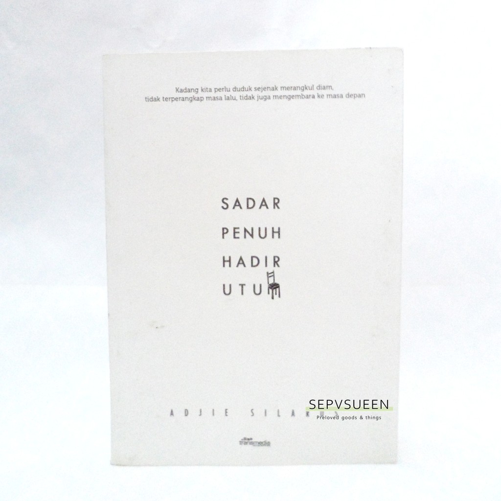 Preloved SEPVSUEEN - Buku - Sadar Penuh Hadir Utuh