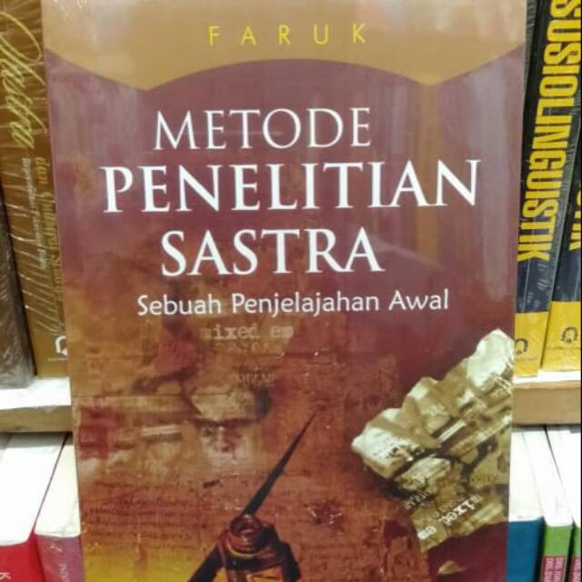 

BUKU METODE PENELITIAN SASTRA - FARUK