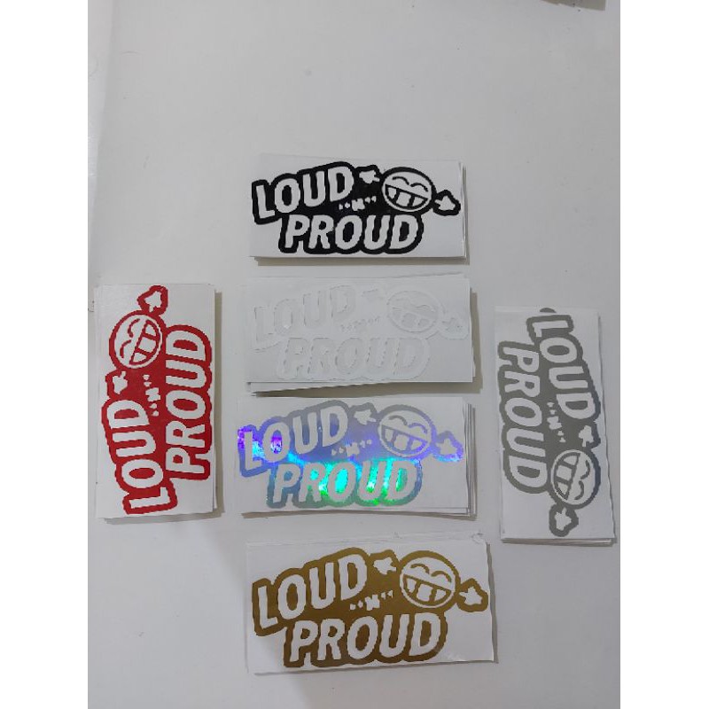 STICKER LOUD N PROUD JDM CUTTING