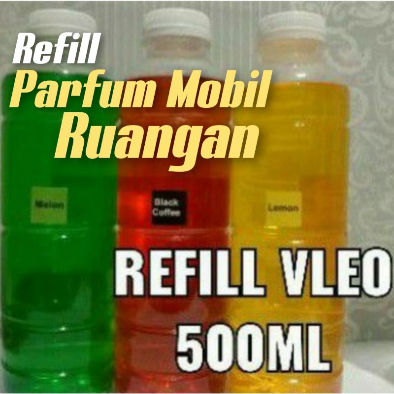 REFILL ISI ULANG PARFUM MOBIL RUANGAN 500ML