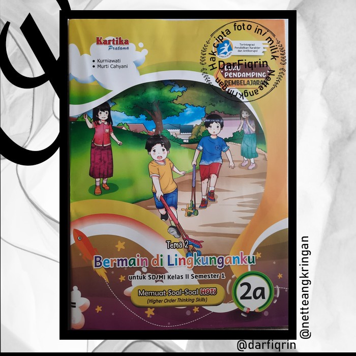 Paket LKS Tematik Kelas 2 Semester 1 Tema 1 2 3 4 (4 buku) SD/MI K13 Rev 2018 HOTS-Kartika-Kurniawati-Murti-1