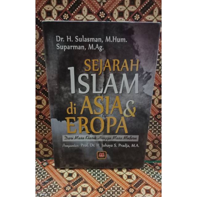 SEJARAH ISLAM DI ASIA DAN EROPA