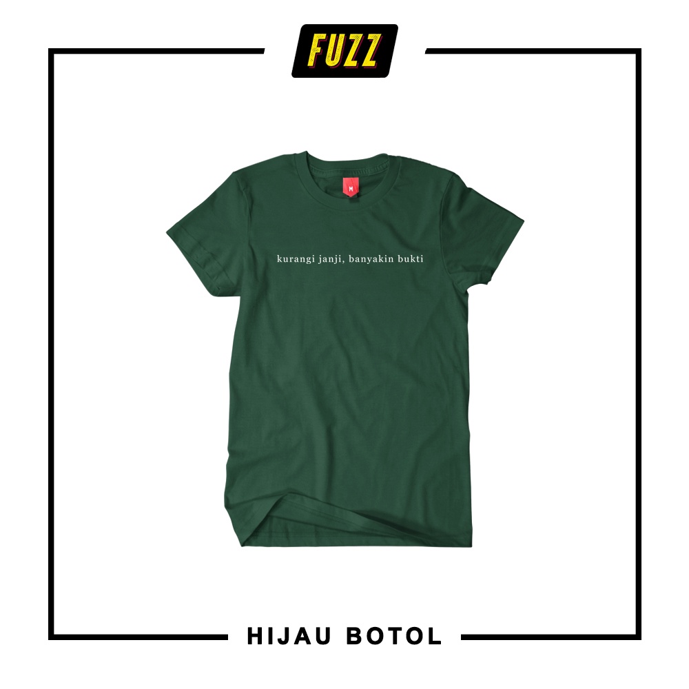 KAOS KATA-KATA KURANGI JANJI BANYAKIN BUKTI / BAJU TUMBLER MURAH TSHIRT TUMBLR TEE