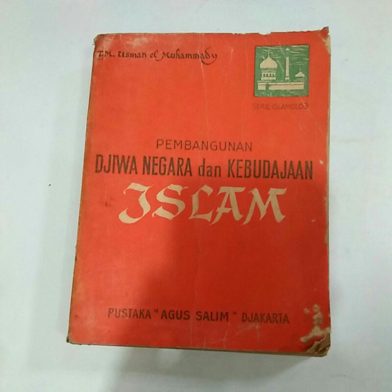 PEMBANGUN DJIWA NEGARA dan KEBUDAJAAN ISLAM