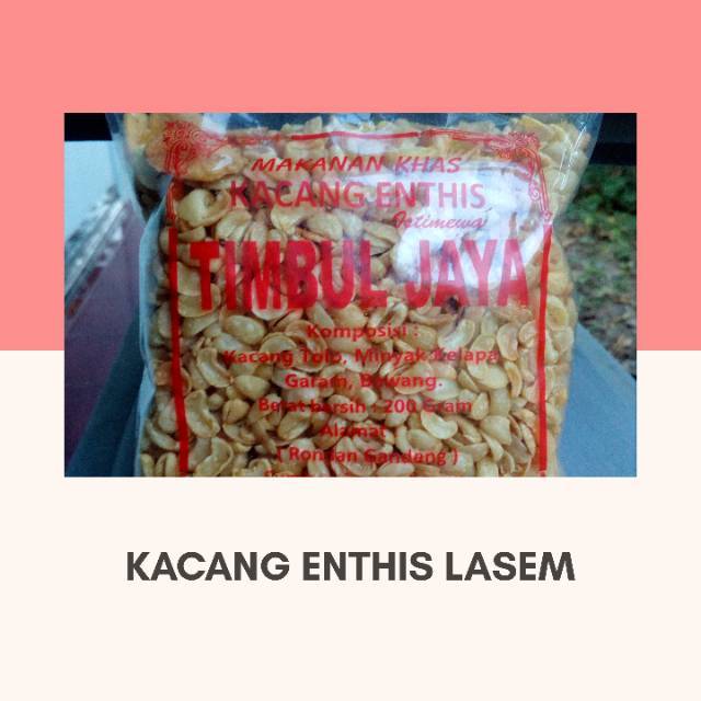 

KACANG ENTHIS KHAS LASEM (1KG)