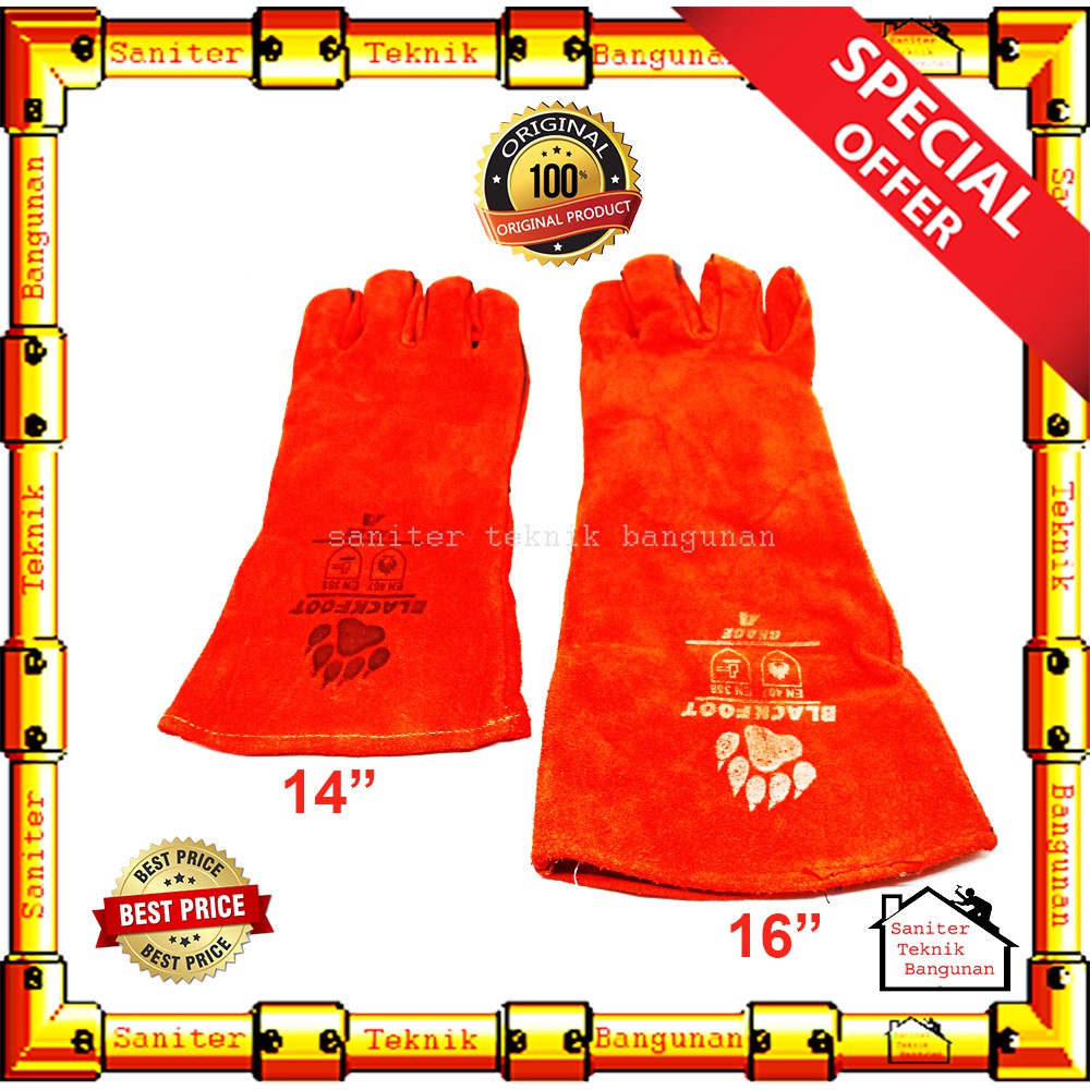 Sarung Tangan Las Kulit Grade A Blackfoot / Welding Gloves 16&quot; Inch