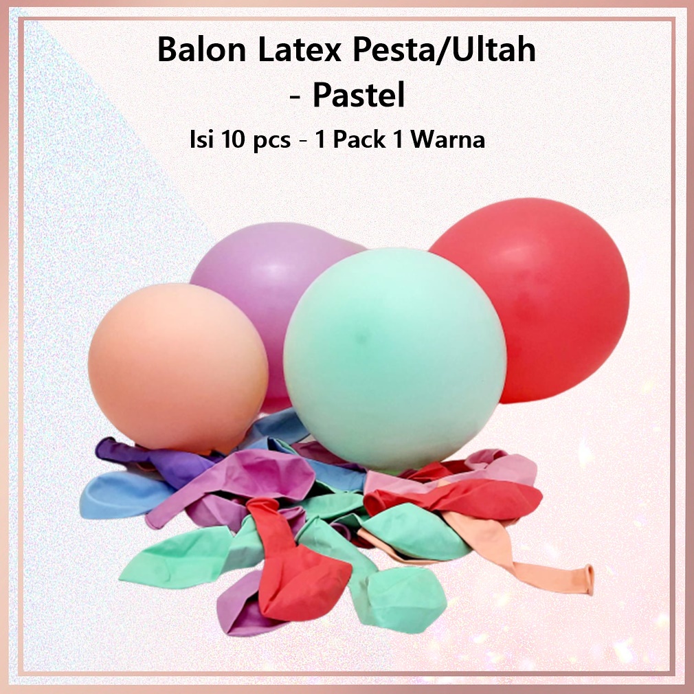 Balon Latex Warna Warni Pesta/Ulang Tahun Isi 10's -  Pastel/Metalik