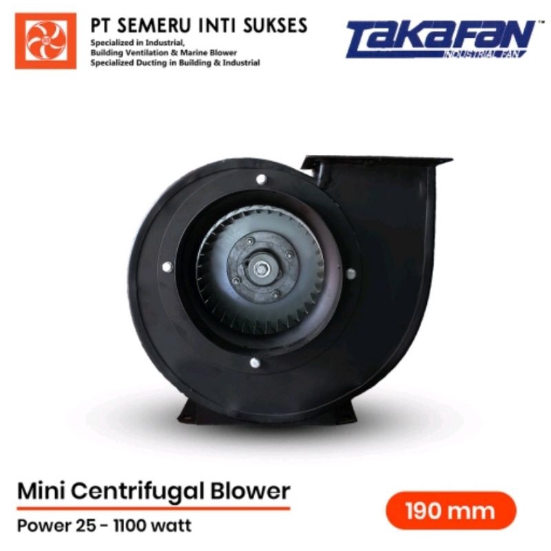 Mini Centrifugal Blower Takafan SCDE 190/1 1100 Watt 220 Volt Blower Keong Hisap Udara