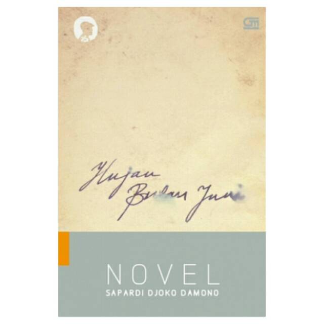 HUJAN BULAN JUNI - NOVEL