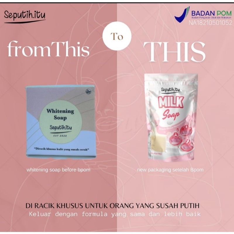 SEPUTIH ITU MILK SOAP SABUN BADAN PEMUTIH BADAN ORIGINAL