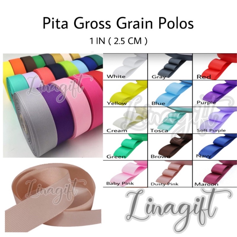 ( Minimum Order 50 Rol - GROSSIR ) Rol 20 Yard - PITA GROSGRAIN POLOS 1 INCH / 2.5 CM 1 IN