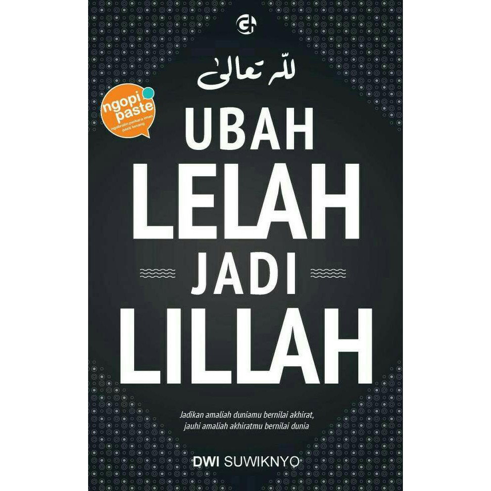 READY STOCK! UBAH LELAH JADI LILLAH