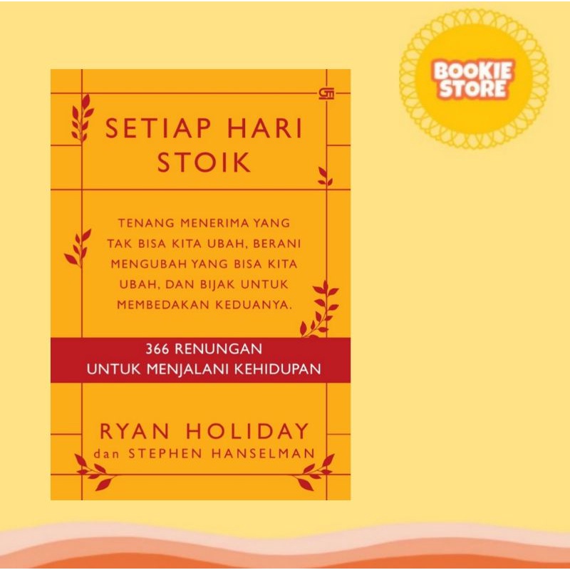 Setiap Hari Stoik: 366 Renungan Untuk Menjalani Kehidupan