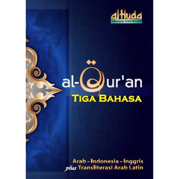 Gema Insani Al Quran Al-Qur`an Tiga Bahasa Arab Indonesia Inggris Trilingual Quran Arab Latin