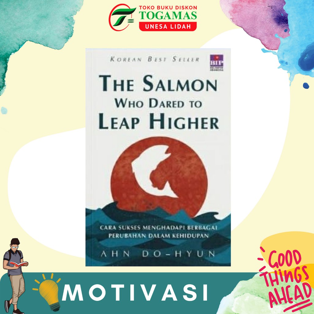 THE SALMON WHO DARED TO LEAP HIGHER KARYA AHN-DO HYUN