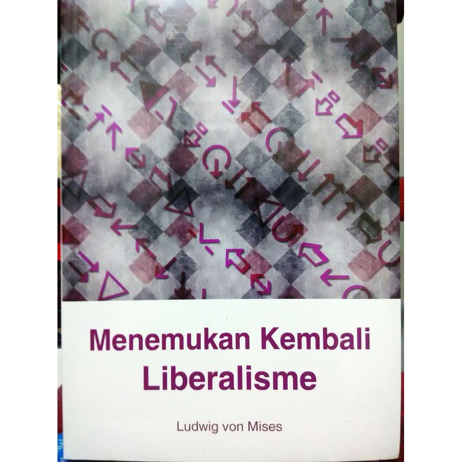 promo Menemukan Kembali Liberalisme   -Ludwig Von Mises-