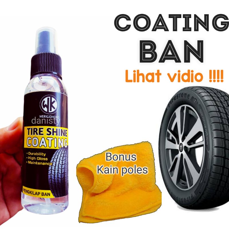 Pengkilap ban terbaik bertahan 1 bulan/coating ban