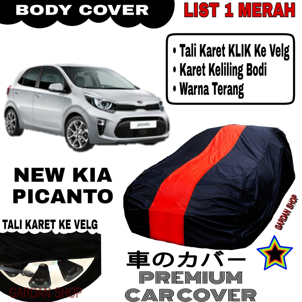 Body Cover NEW KIA PICANTO List Single MERAH Sarung Mobil Penutup Picanto PREMIUM