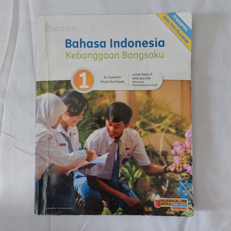 

Bahasa Indonesia Kebanggan Bangsaku untuk SMA Kelas X / Kelas 10