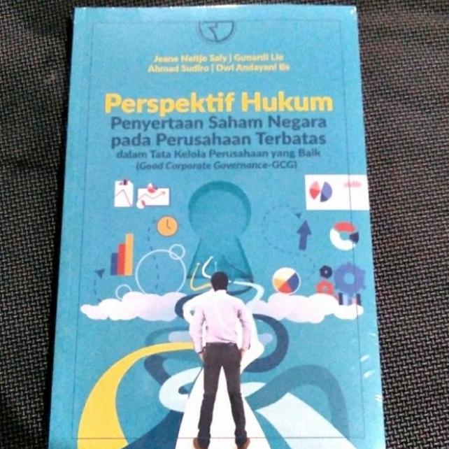 

Buku Perspektif Hukum Penyertaan Saham Negara pada Perusahaan Terbatas