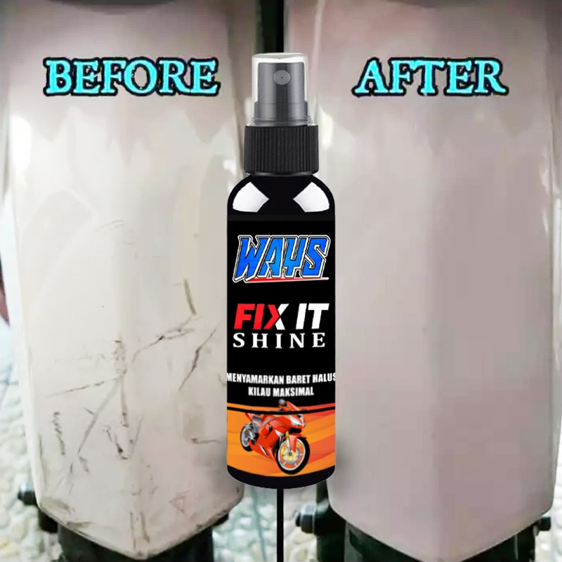 WAYS Fix It Shine Penghilang Baret Lecet Halus Noda Jamur Pengkilap Body Motor Mobil - 100ml