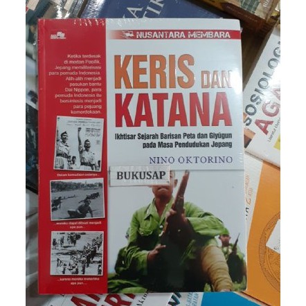 Buku Seri Nusantara Membara: Keris  Dan Katana - Nino Oktorino Original