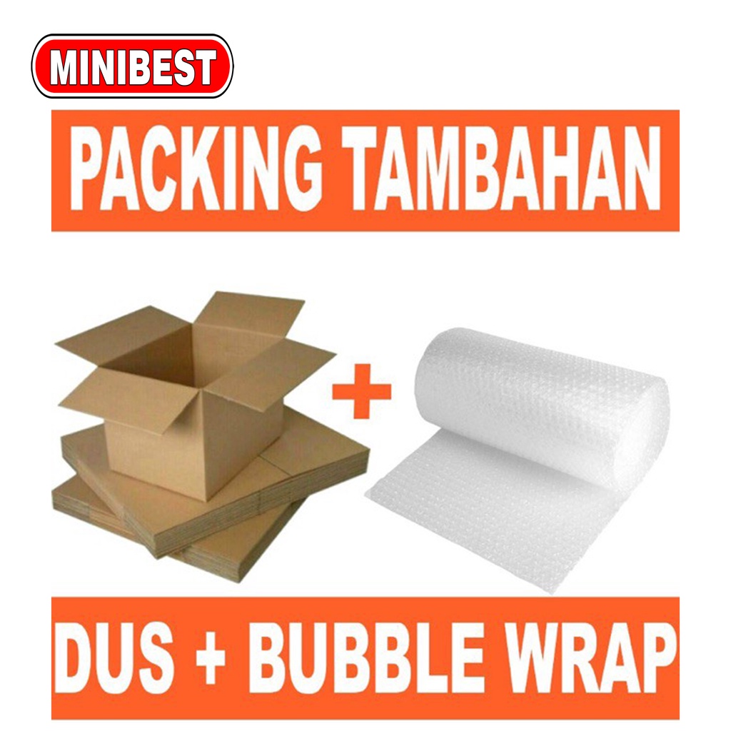 PACKINGAN TAMBAHAN DUS /BUBBLE WRAP MENGHINDARI BARANG RUSAK / PECAH