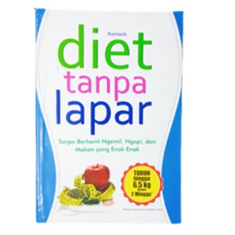 

Diet Tanpa Lapar