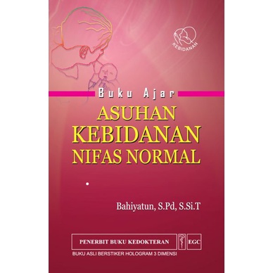 BUKU KEBIDANAN Buku Ajar Asuhan Kebidanan Nifas Normal EGC