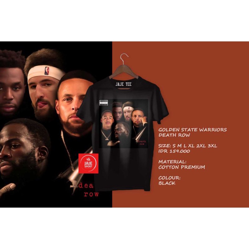 KAOS BASKET GOLDEN STATE WARRIORS DEATH ROW JAJE TEE