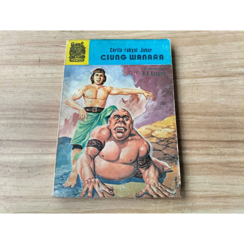 Komik Ciung Wanara (Klasik Th.1974), karya RA Kosasih