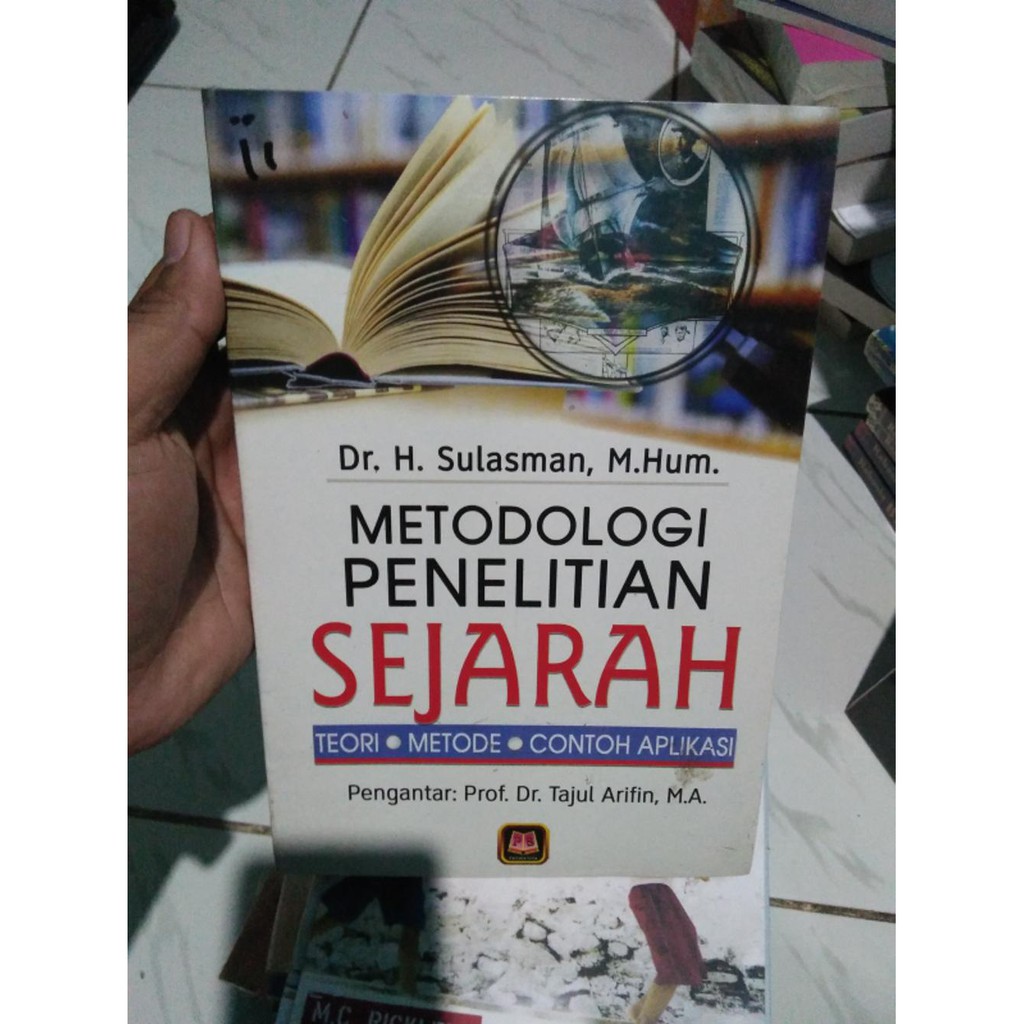 Metodologi Penelitian Sejarah Dr H Sulasman Shopee Indonesia