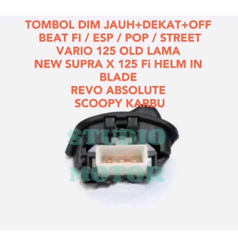 Tombol Dim Dimmer / Saklar Dim Dimmer Sakelar Jauh Dekat On Off Beat Fi Vario 125 fi New Supra X 125 Revo Absolute Blade New Scoopy Fi Esp