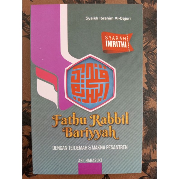 Buku saku fathu Rabbil Bariyyah/Syarah imrithi fathu rabbil Bariyah/fathu robbil Bariyah terjemah da