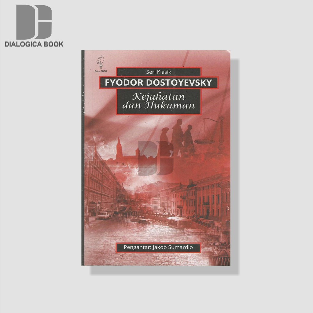 Kejahatan dan Hukuman - Fyodor Dovtoyesky