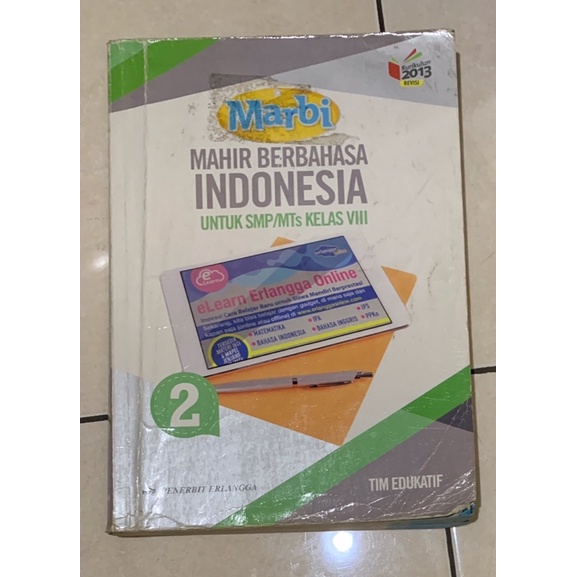 

Buku Mahir Berbahasa Indonesia (Marbi) 2 SMP/MTs Kelas 8 (K13 Revisi) Erlangga