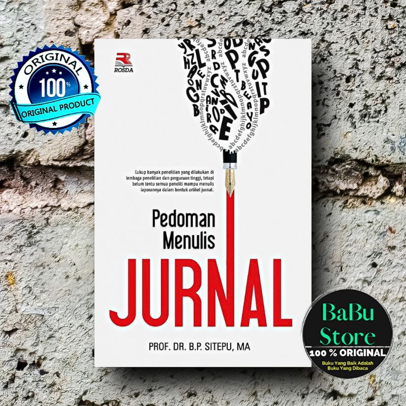 Buku Pedoman Menulis JURNAL - Sitepu - Rosda ORIGINAL