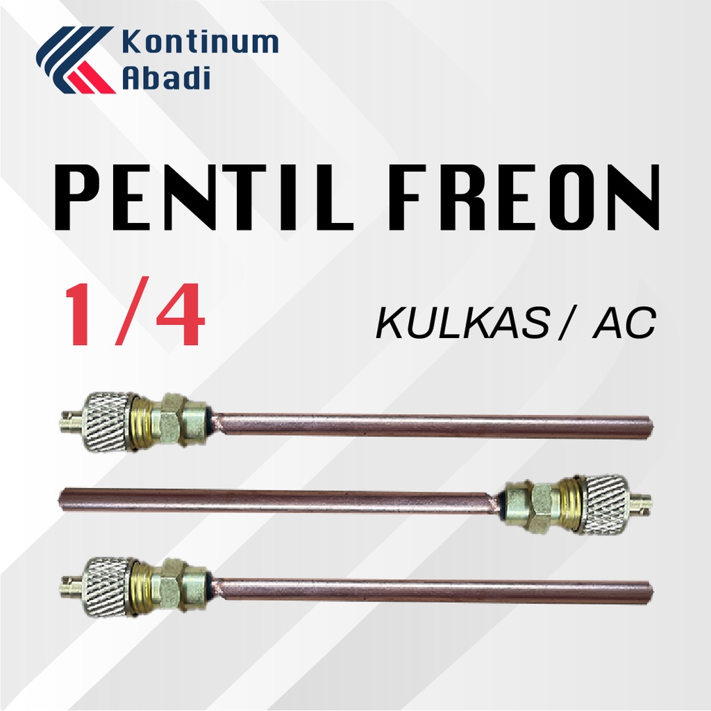 PENTIL FREON AC / KULKAS - 1/4