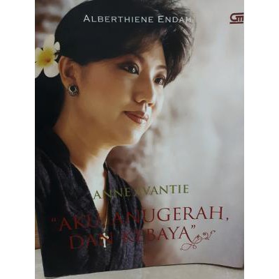 Dijual ANNE AVANTIE AKU ANUGERAH DAN KEBAYA Limited