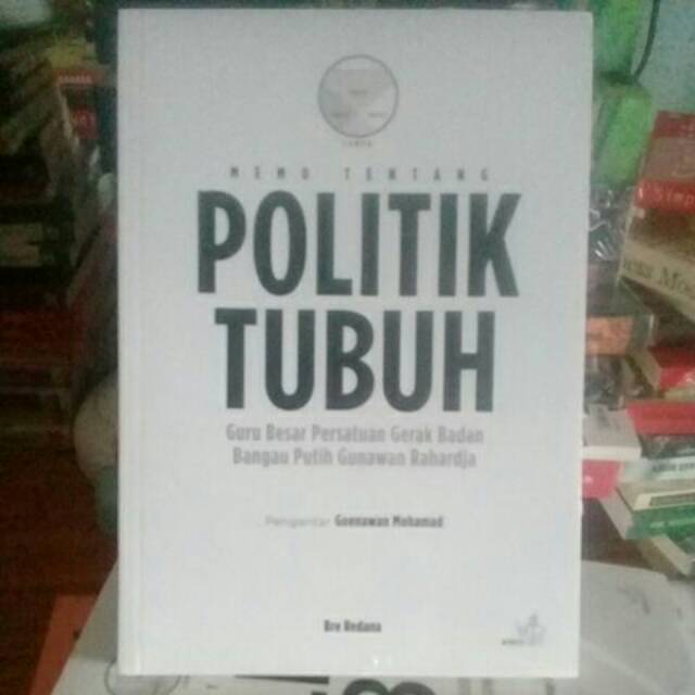 

MEMO TENTANG POLITIK TUBUH