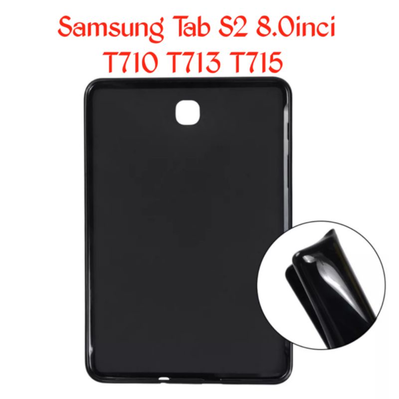 Case Silicon Samsung Galaxy Tab S2 8.0inci T710 T715 SM-T715, SM-T710, SM-T719N, SM-T719, SM-T715Y, SM-T719Y, SM-T713 Softcase Ultrathin Casing Cover Jelly Silikon TPU Soft Pelindung belakang Tablet