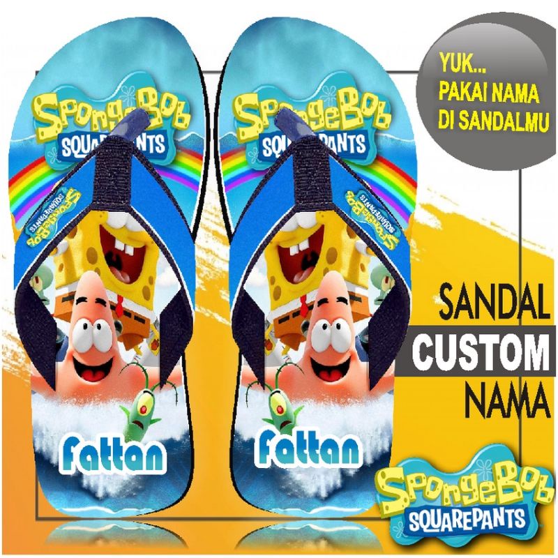 SANDAL CUSTOM NAMA ANAK/DEWASA KARAKTER SPONGEBOOB| FREE CUSTOM SUKA SUKA