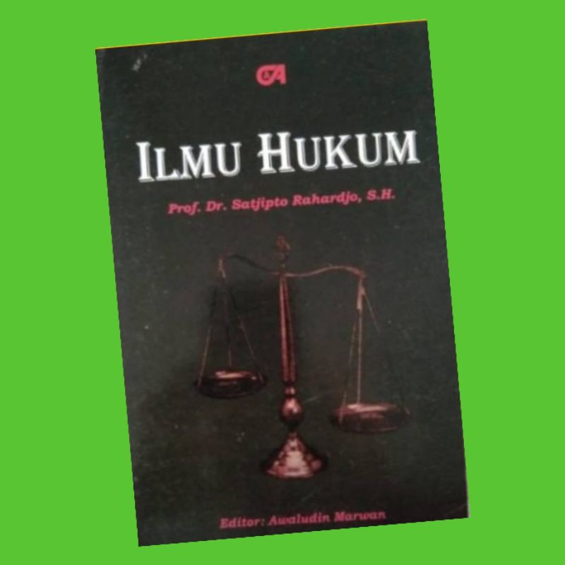 Ilmu hukum ....satjipto Rahardjo
