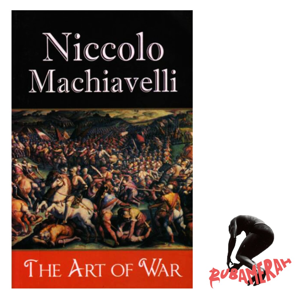 The Art Of War - Nicolo Machiavelli
