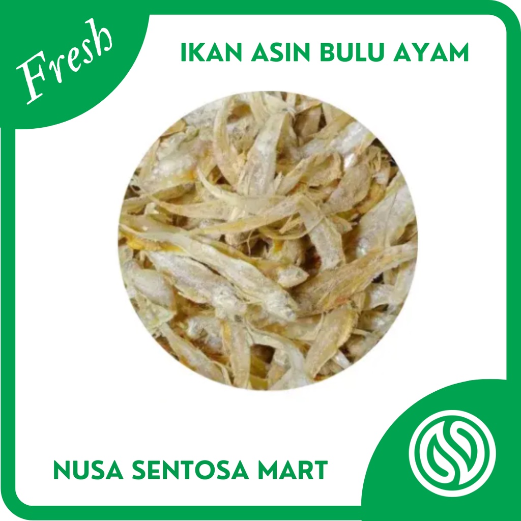 

Ikan Asin Bulu Ayam per Ons