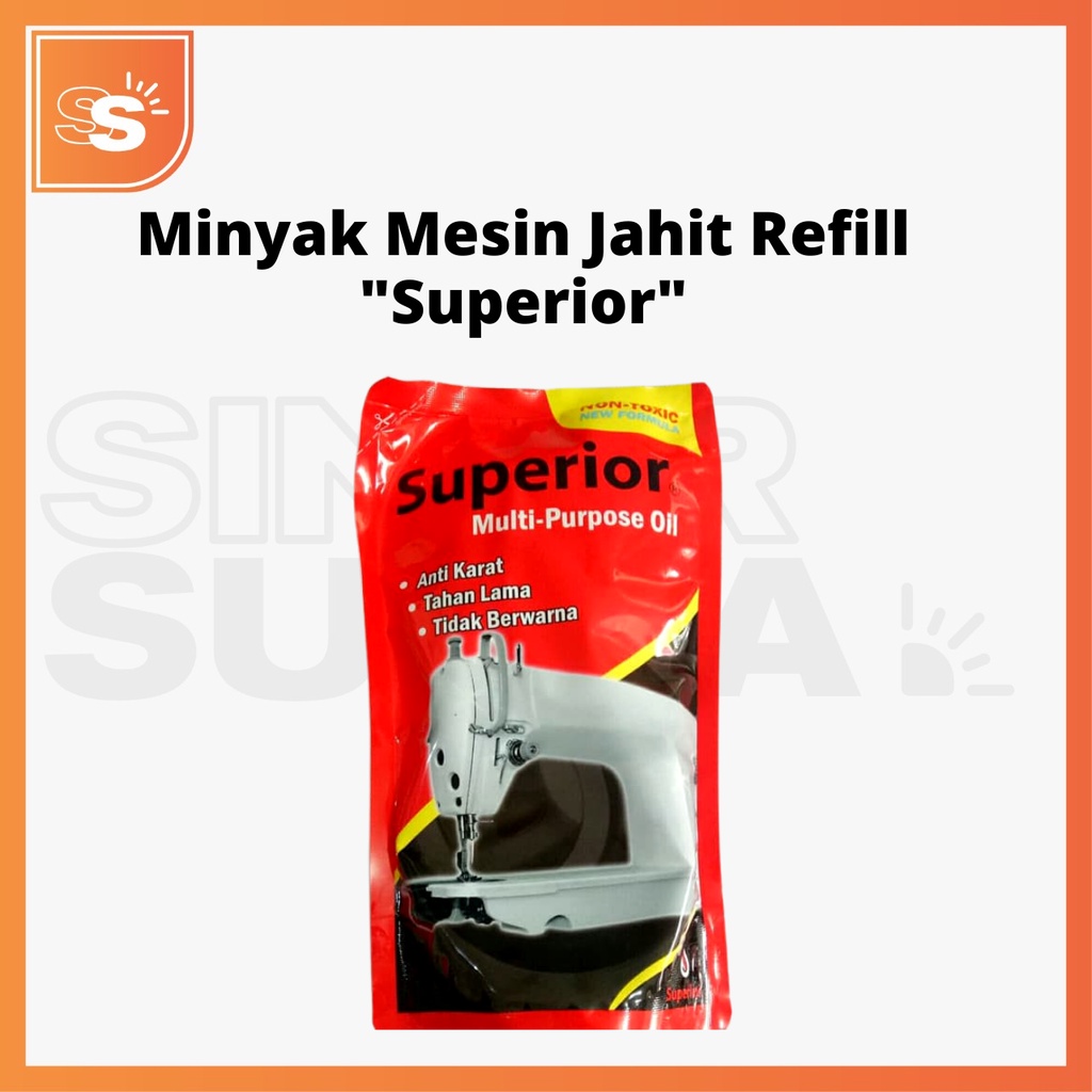 Minyak Mesin Jahit Superior 900 ML / Oli Minyak Mesin Jahit Refill