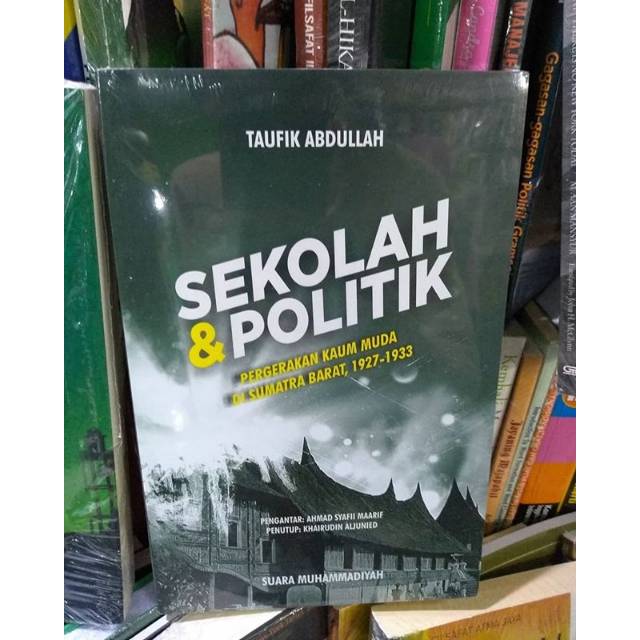 

Sekolah dan Politik - Taufik Abdullah