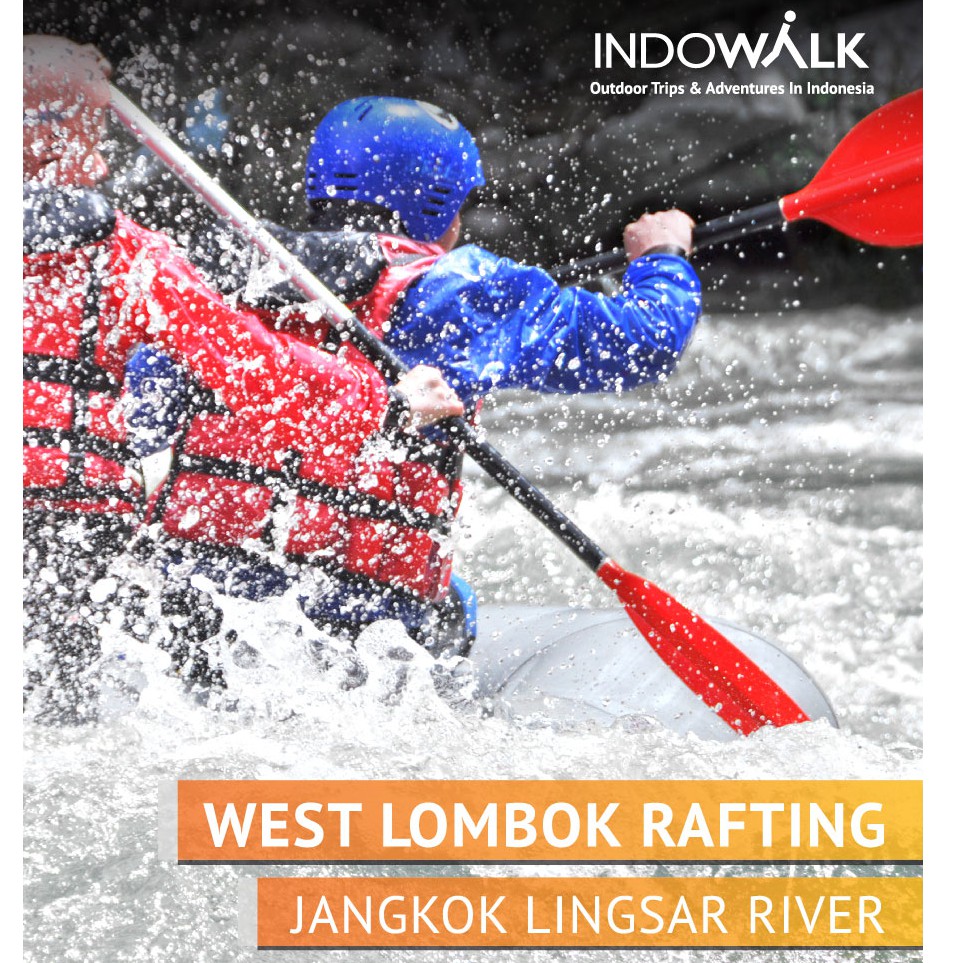 Paket Wisata Lombok Rafting Lombok Paket Outbound Lombok